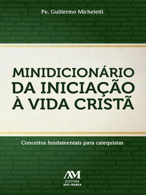 cover image of Minidicionário da iniciação à vida cristã